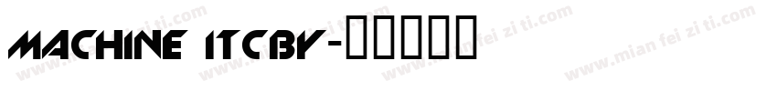 machine itcby字体转换